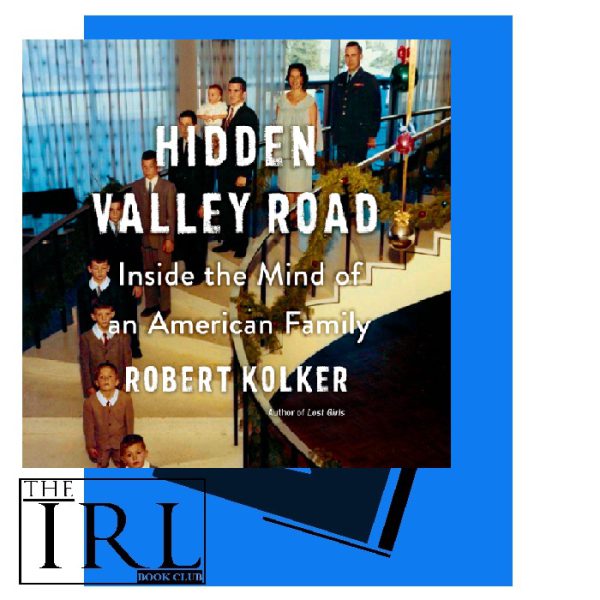Hidden Valley Road: Inside The Mind Of An American Family
