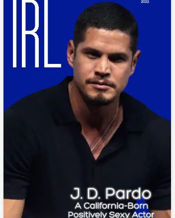 A California-Born Positively Sexy Actor – J.D. Pardo Our September-October Cover Star