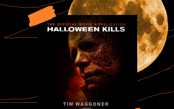 Halloween Kills: The Official Movie Novelization Of The Highly Anticipated Sequel To 2018’s Halloween