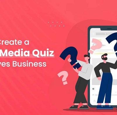 Creating A Social Media Quiz That Drives Business Growth